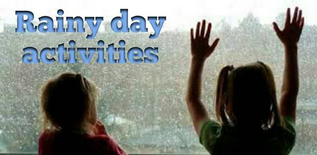 Activities to be done in rain